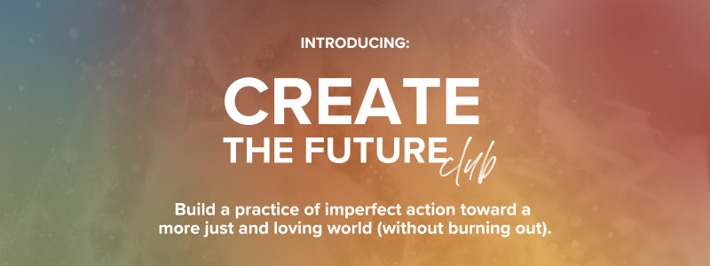 UPCOMING MEETING THE MOMENT a Liberatory Leadership program for those who feel called to embrace and wield their power in service of collective liberation and thriving for all.